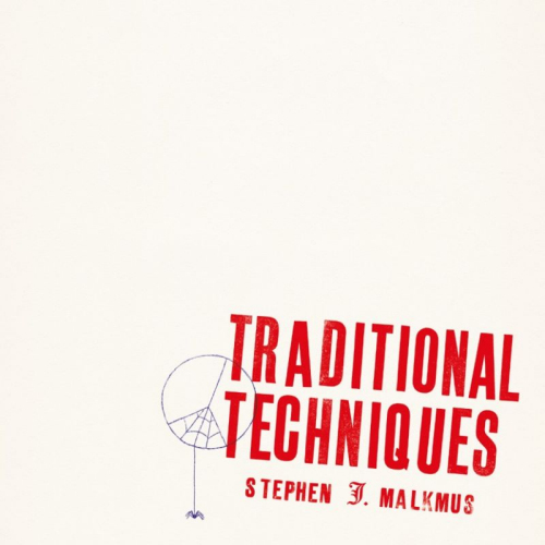 MALKMUS, STEPHEN J. - TRADITIONAL TECHNIQUESMALKMUS, STEPHEN J. - TRADITIONAL TECHNIQUES.jpg